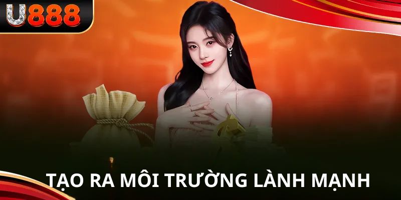 choi-co-trach-nhiem-de-tao-ra-moi-truong-lanh-manh