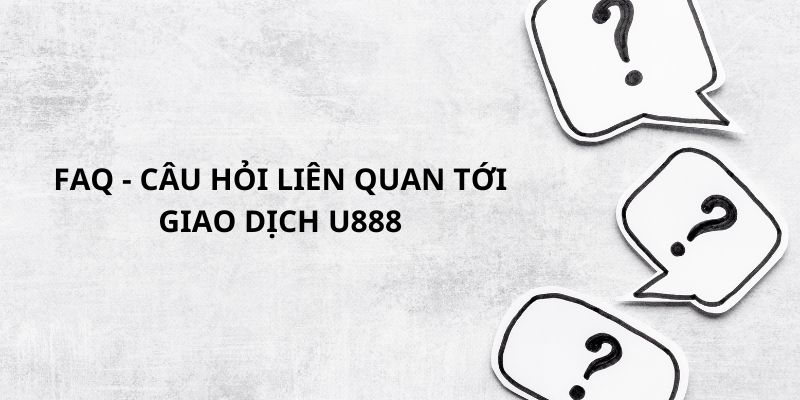 Giải đáp thắc mắc khi giao dịch tại trang cược 